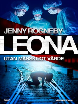 cover image of Leona. Utan mänskligt värde